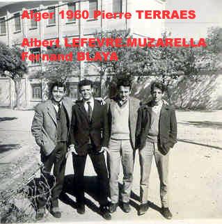1960 Alger .avec terraes.lefevre.muzarella.blaya